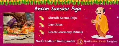 Antim Sanskar Puja in Bangalore
